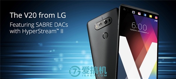 LG V20首发独立“四核”DAC揭秘：原是手机最强HiFi